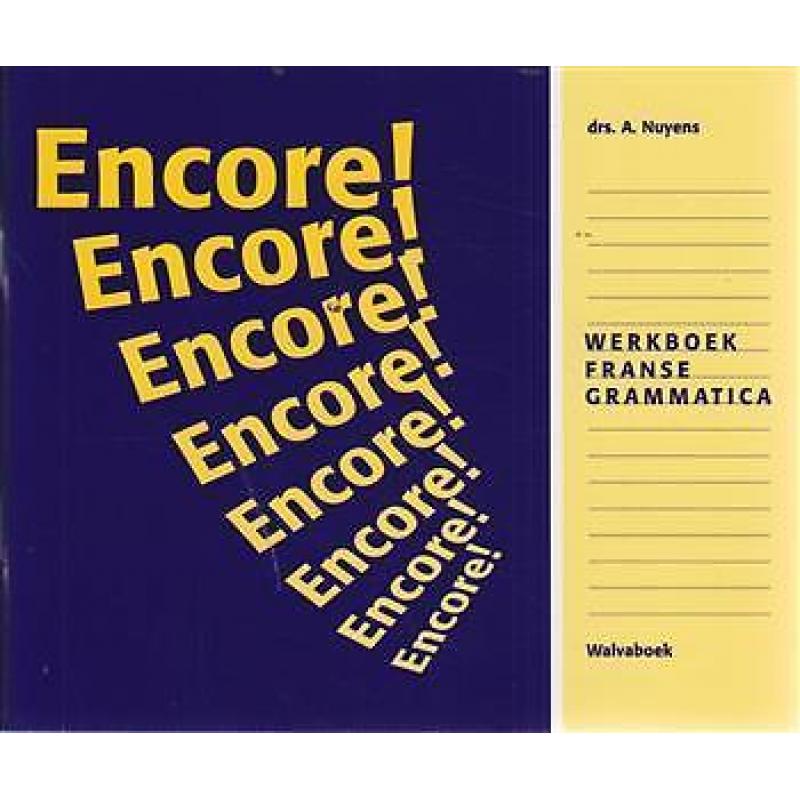 Encore! werkboek franse grammatica 9789066753440