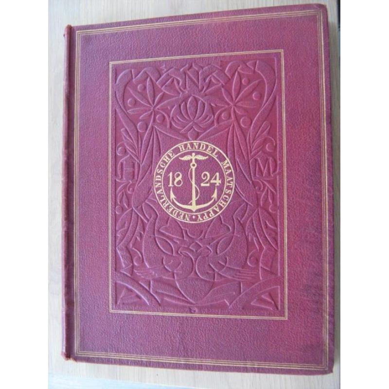 Antiek Boek"100jr.Nederlandse Handel Maatschappij 1824-1924"