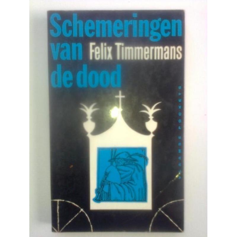 Felix Timmermans - Schemeringen van de Dood