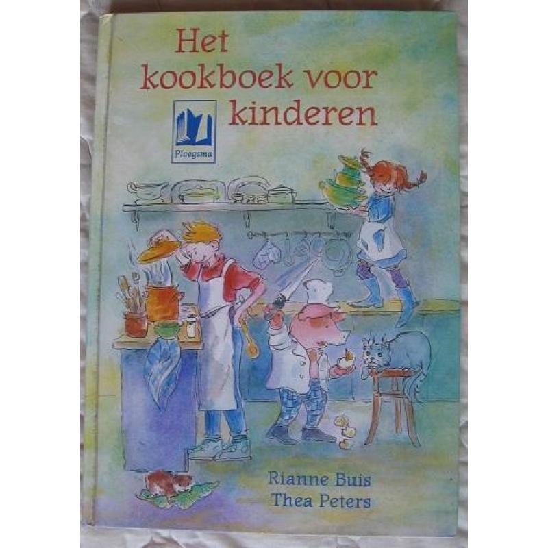 Het kookboek voor kinderen - Rianne Buis & Thea Peters