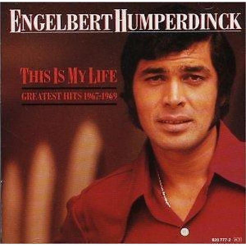 Engelbert Humperdinck -This is my life/Hits 1967-1969