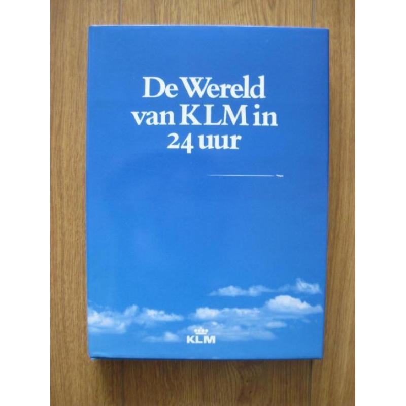 Uniek boek : de wereld van KLM in 24 uur in NIEUWE STAAT