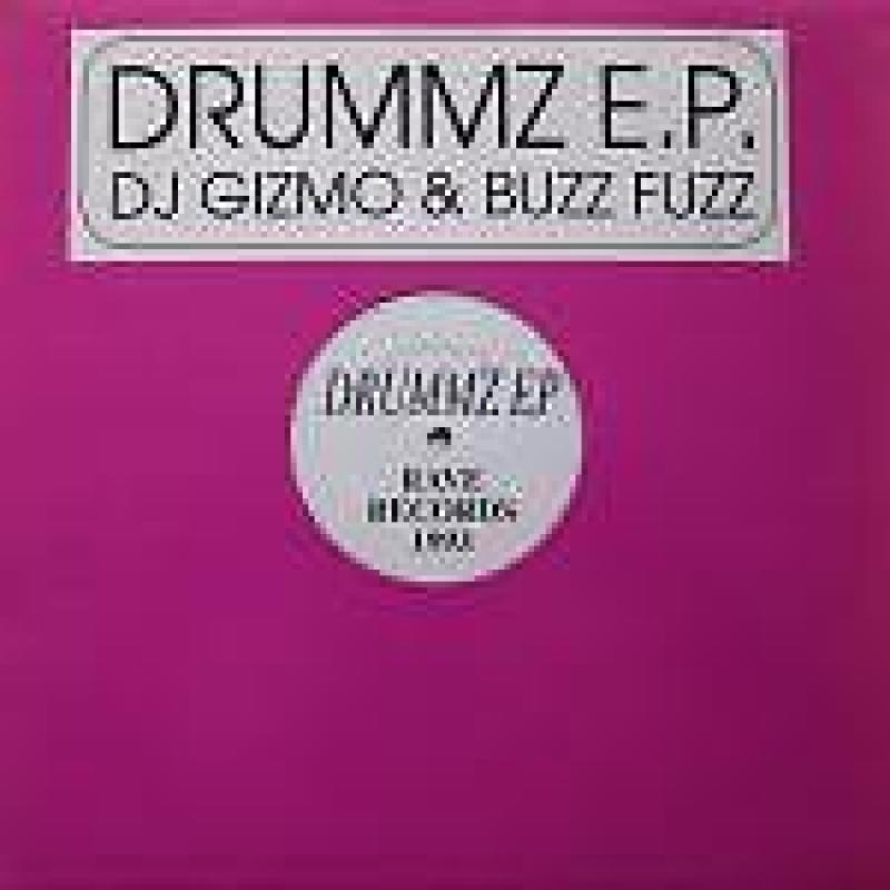 DJ Gizmo & Buzz Fuzz - Drummz E.P.