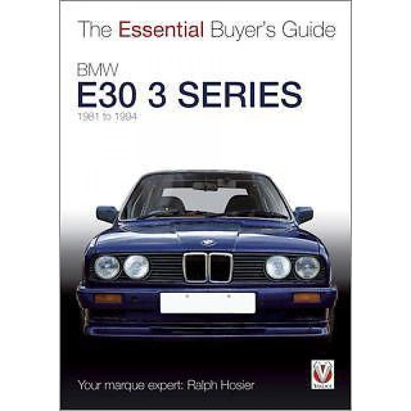 BMW E30 3 Serie the Essential Buyer's Guide kopers gids new