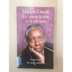 Maryse Condé - Le coeur à rire et à pleurer / Frans boek