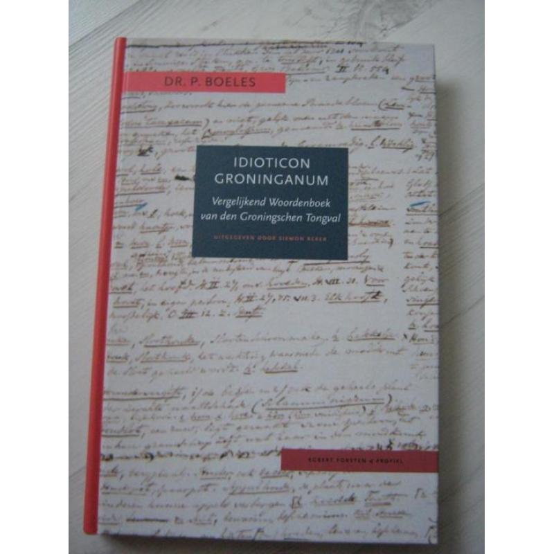 Lexicon Groningse tongval - Woordenboek Gronings - P.Boeles