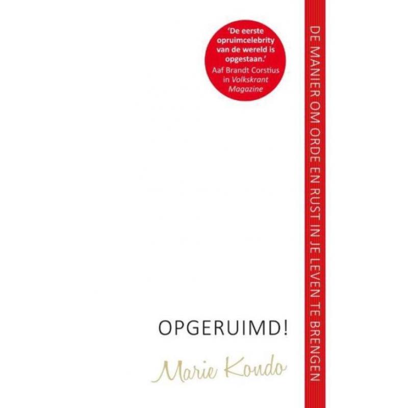 De Manier om orde & rust in je leven te brengen Marie Kondo