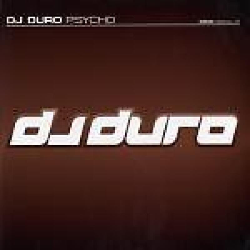 DJ Duro - Psycho