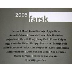 FRIES - Farsk 2003 It jierboek de bêste Ferhalen, Fersen, ed