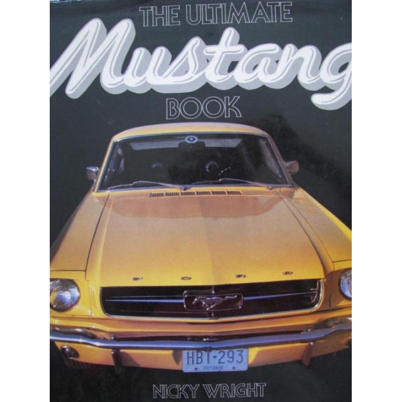 The ultimate Mustang Book door Nicky Wright
