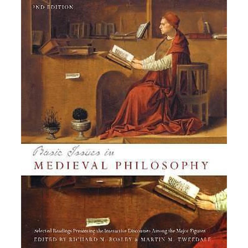 Basic Issues in Medieval Philosoph: Selected 9781551117157