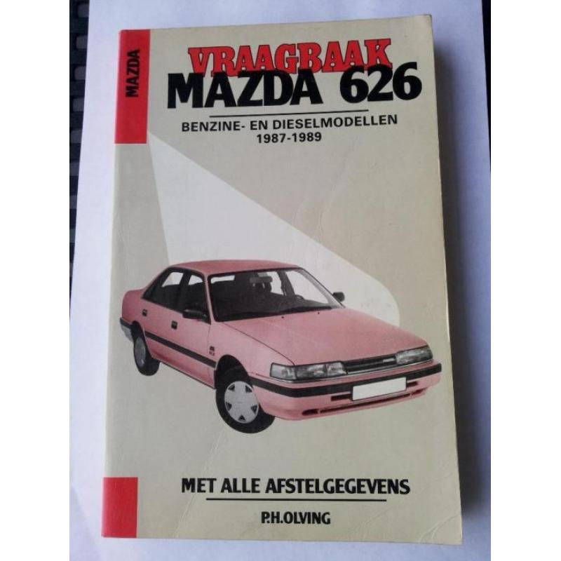 Vraagbaak MAZDA 626 Benzine en Dieselmodellen.