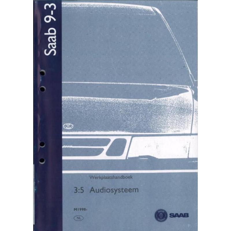 Saab 9-3 Werkplaatshandboek 3:5 Audiosysteem