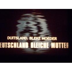 16 mm films--DEUTSCHLAND BLEICHE MUTTER-drama WO2-nr.25