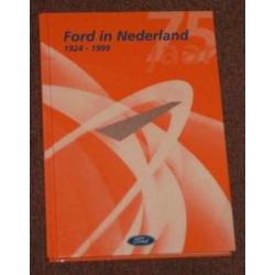 Ford in Nederland 1924 - 1999 - drs Peter Belinfante