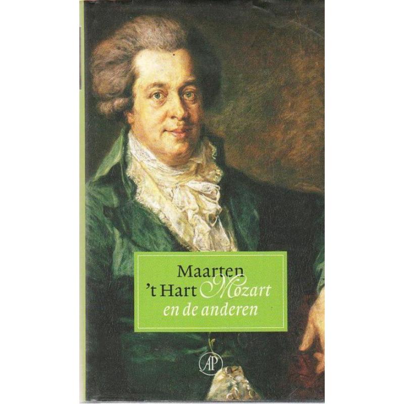 Mozart en de anderen door Maarten 't Hart