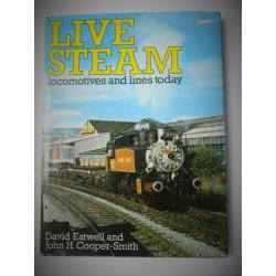 Stoom Locomotieven~Live Steam~Locomotives and Lines Today