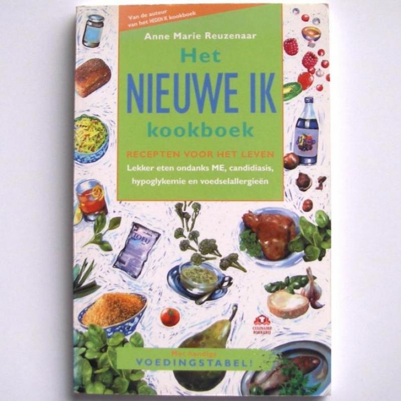 Het Nieuwe Ik kookboek / Anne Marie Reuzenaar