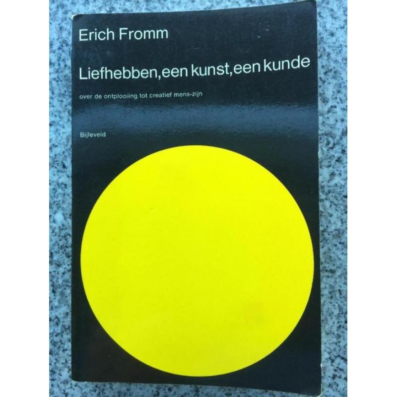 Liefhebben, een kunst, een kunde (Erich Fromm)*