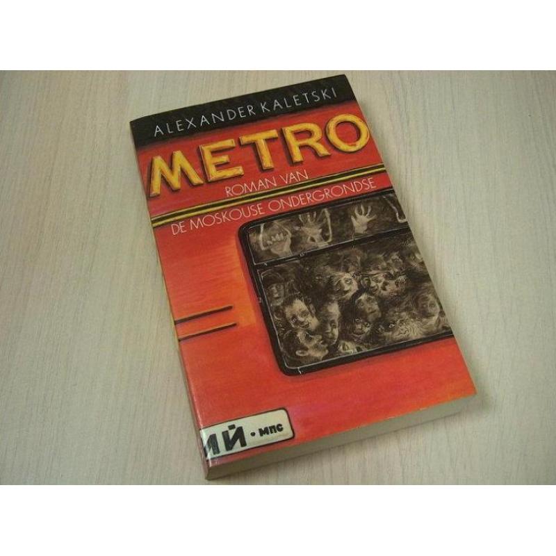 Kaletski - Metro - Roman van de Moskouse Ondergrondse