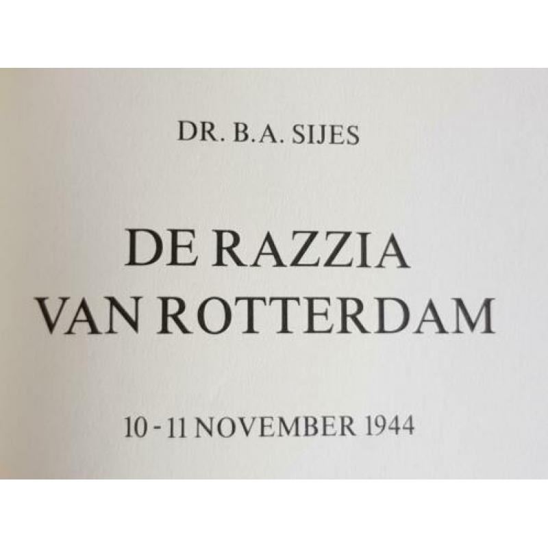 De Razzia Van Rotterdam. 10-11 November 1944