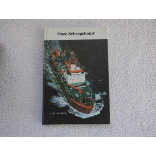 Onze scheepsbouw