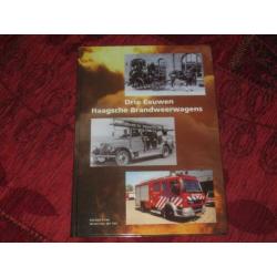 Brandweerwagens - Drie eeuwen Haagsche Brandweerwagens.