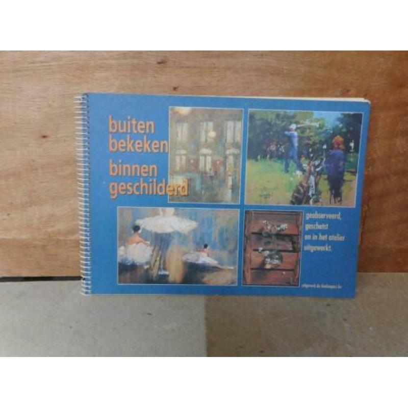 Buiten bekeken, binnen geschilderd - R. Komala, C. Moll e.a