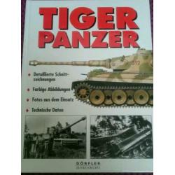 TIGER PANZER Dorfler zeitgeschichte "Tanks"