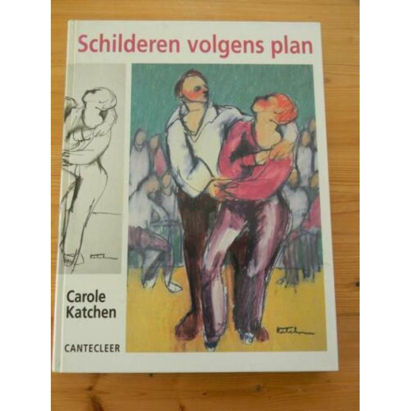 Carole Katchen, Schilderen volgens plan.