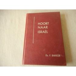 Hoort naar Israël - Ds. F. Bakker