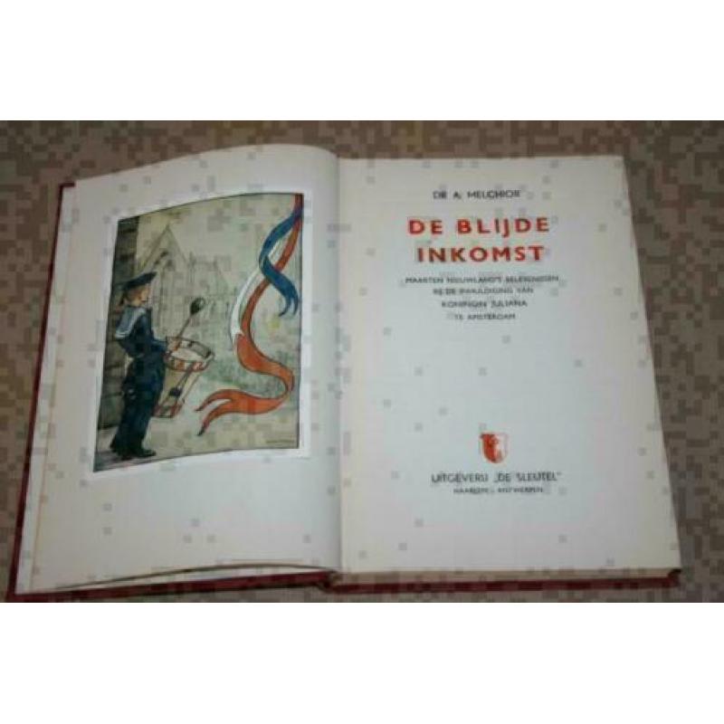 Boek - De blijde inkomst (Over inhuldiging Juliana 1948) !!