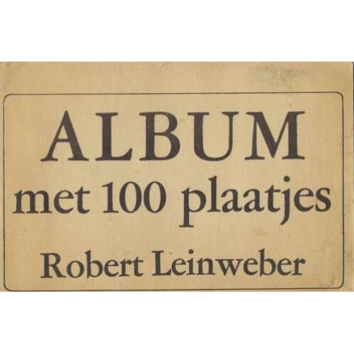 Album met 100 plaatjes Robert Leinweber