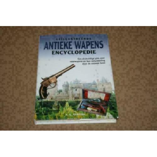 Geïllustreerde Antieke Wapens Encyclopedie !!