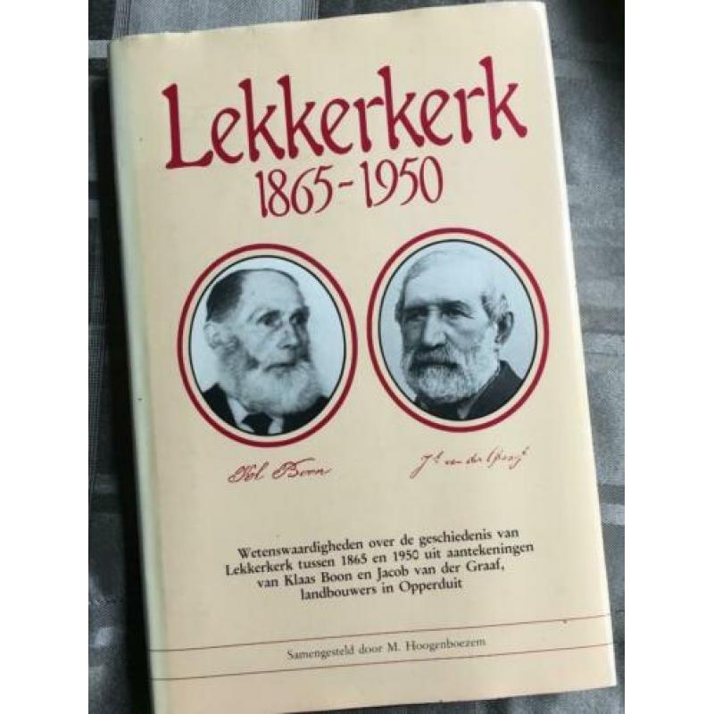 Lekkerkerk 1865-1950. Uitg. 1984