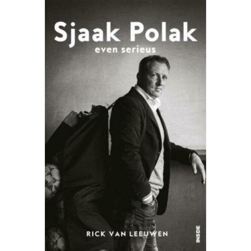 Sjaak Polak Even serieus - Rick van Leeuwen - GRATIS BEZORGD