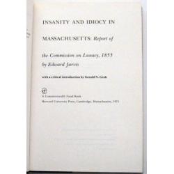 Insanity & Idiocy in Massachusetts USA 19e eeuw Psychiatrie