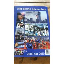 Het eerste decennium 2000 - 2010 Nieuw in plastic