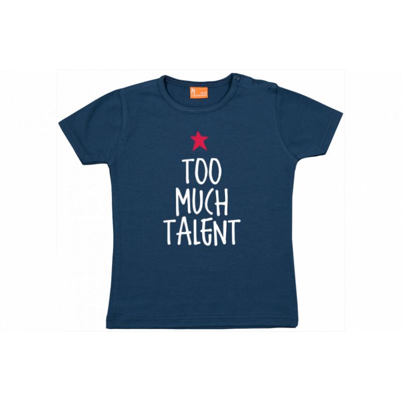 Baby t shirt Too much talent laagste prijs