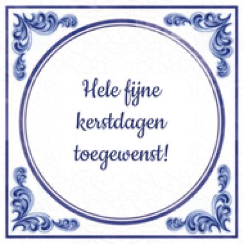 Feestdagen Hele fijne kerstdagen toegewenst!